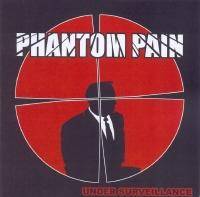 Phantom Pain (FIN) : Under Surveillance